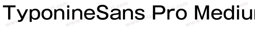 TyponineSans Pro Medium字体转换